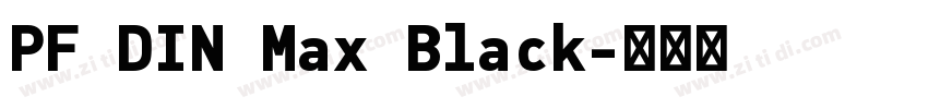 PF DIN Max Black字体转换